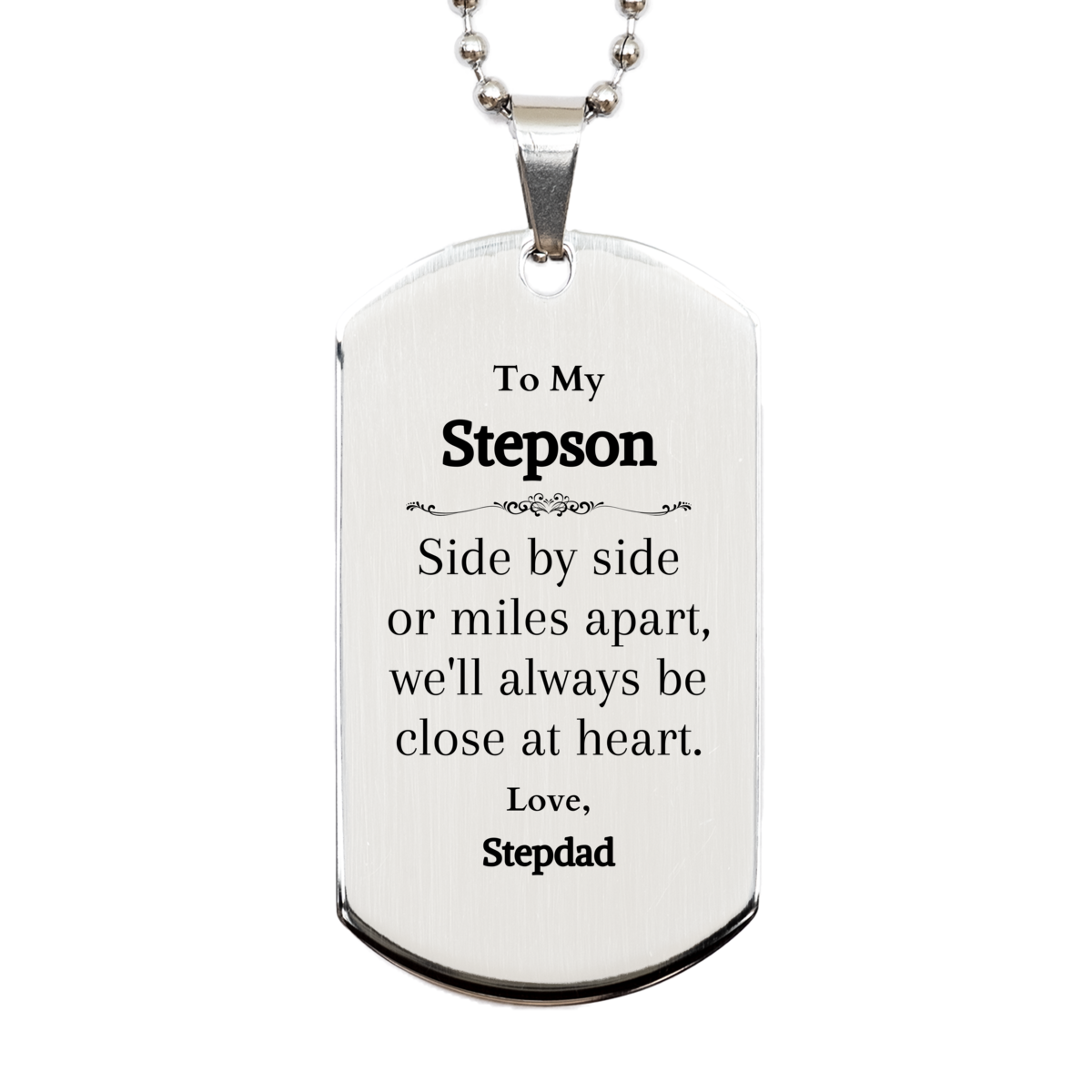 stepson engraved silver dog tag always close at heart stepdad love perfect birthday gift for stepson inspirational dog tag for stepson stepson gift from stepdad