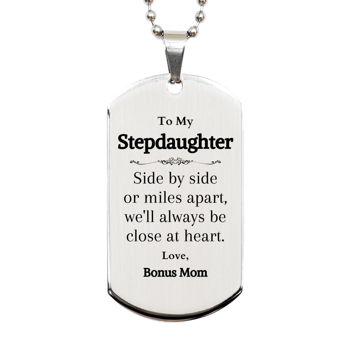 stepdaughter engraved silver dog tag always close at heart perfect gift for birthday christmas graduation bonus mom love and confidence
