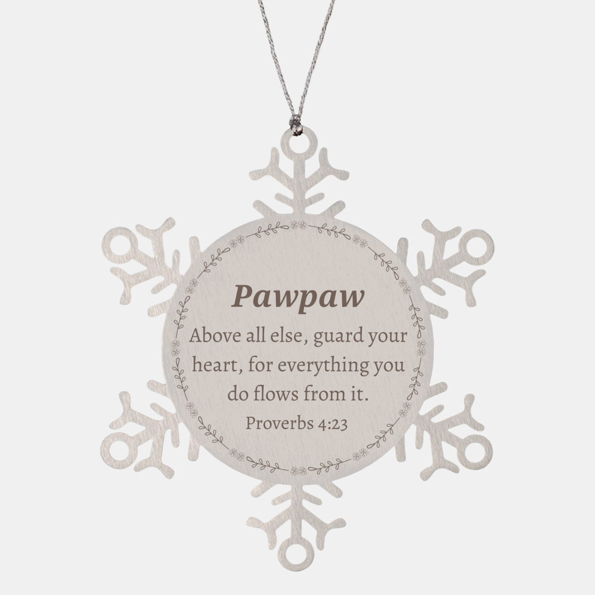 pawpaw snowflake ornament engraved with inspirational proverbs 4 23 perfect for christmas graduation and holidays