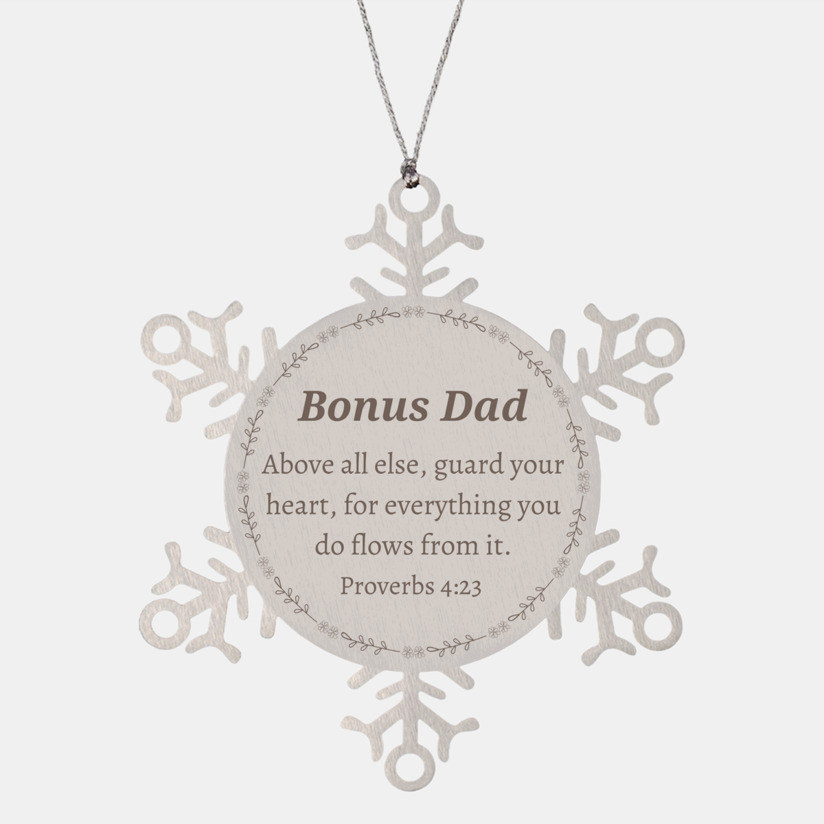 snowflake ornament bonus dad proverbs engraved christmas holiday gift heartfelt family love inspirational keepsake