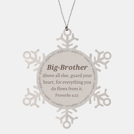 snowflake ornament big brother guard your heart everything flows christmas inspirational gift