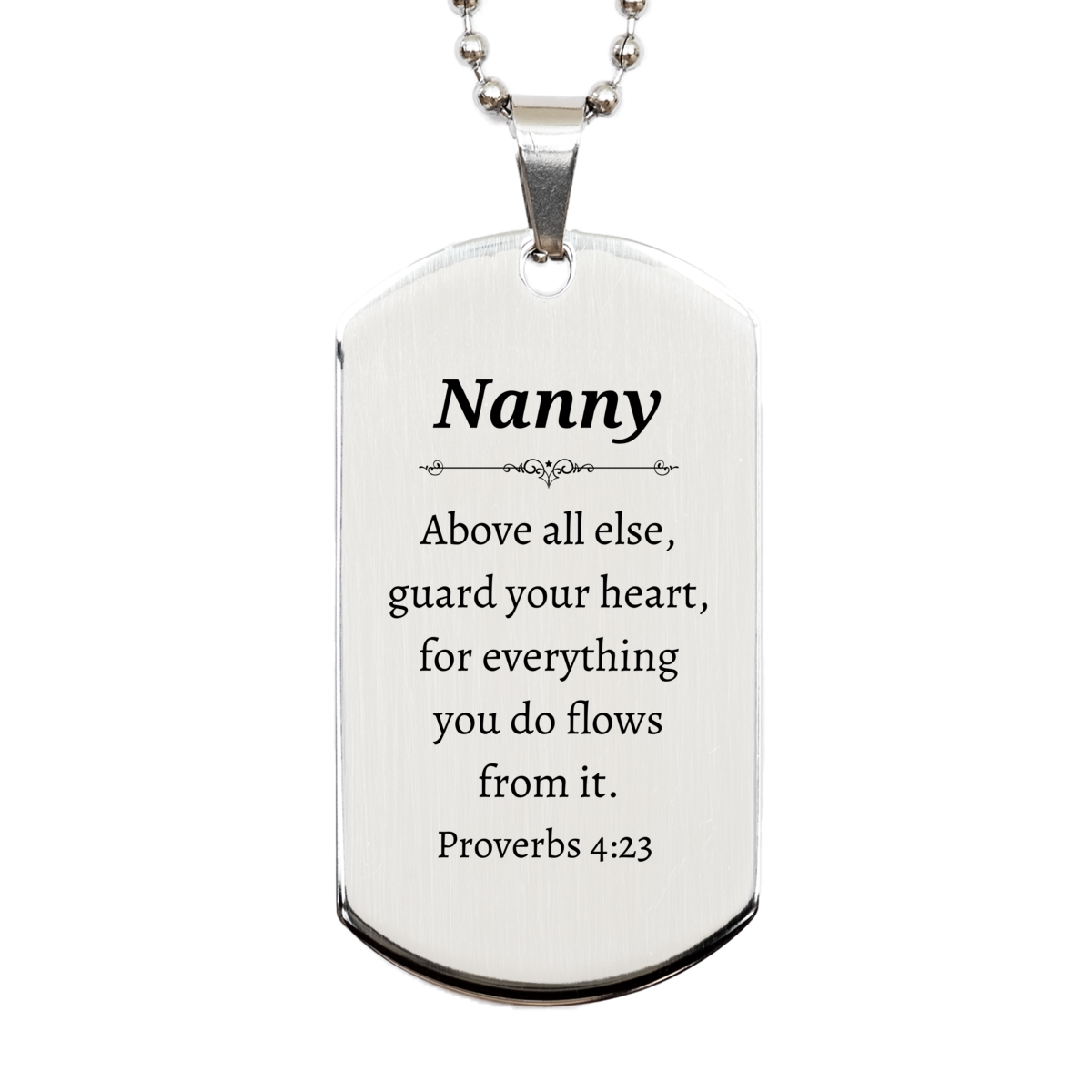 unique silver dog tag for nanny engraved proverbs 4 23 guard your heart inspirational gift for nannies on christmas birthday and graduation with confidence and hope