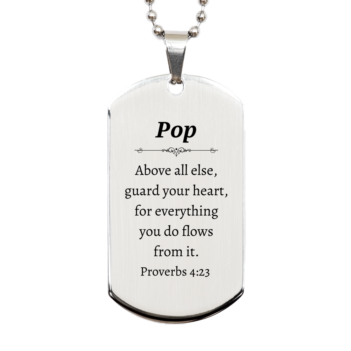 pop engraved silver dog tag inspirational proverbs 4 23 gift for christmas graduation and veterans day pop above all else guard your heart
