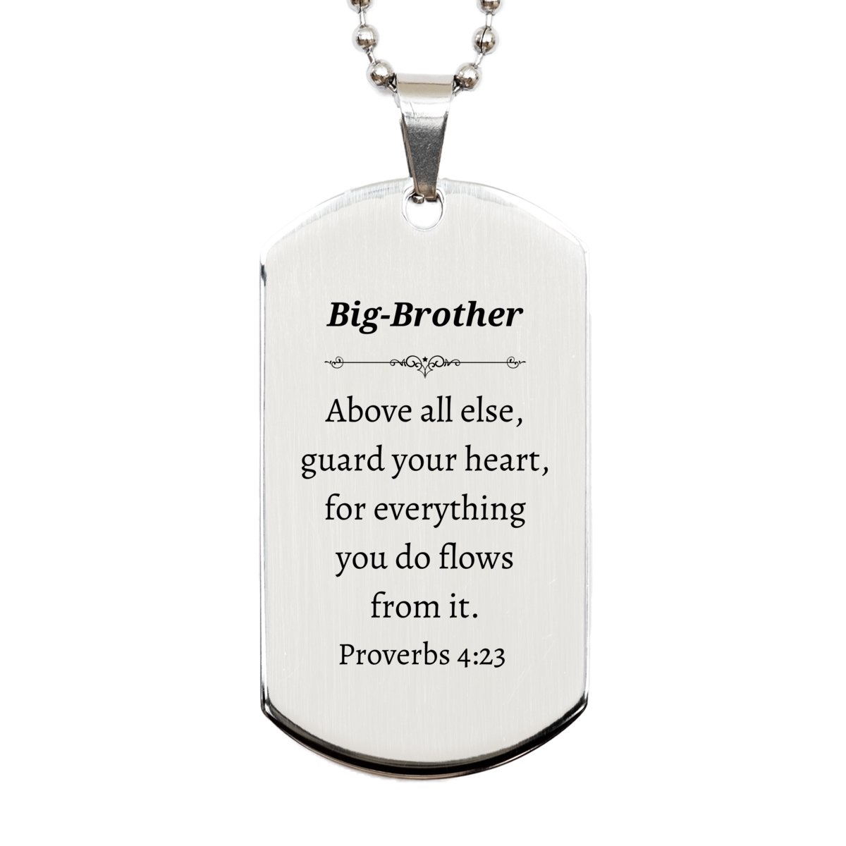 silver dog tag big brother engraved inspirational birthday gift proverbs 4 23