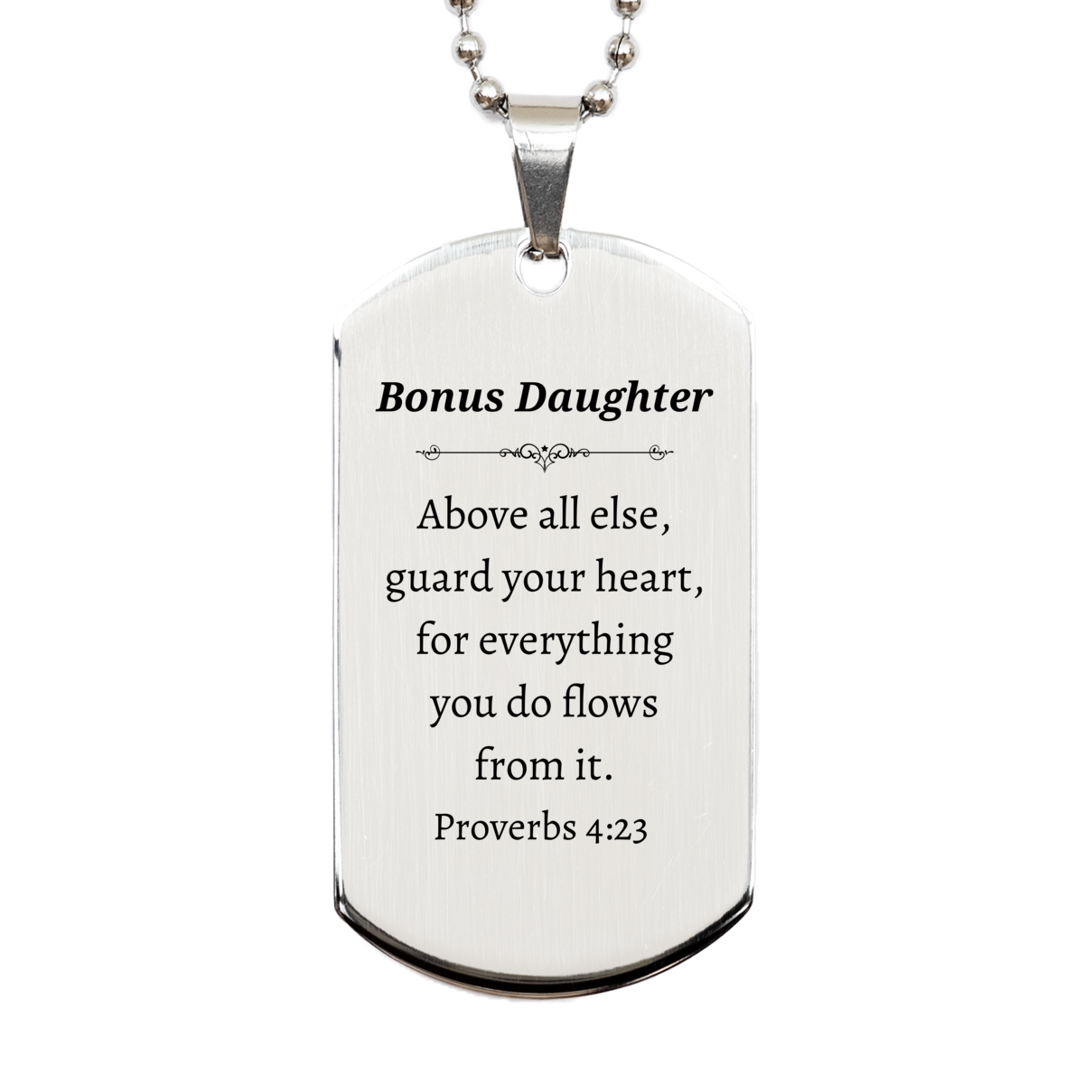 bonus daughter engraved silver dog tag proverbs 4 23 inspirational gift for graduation birthday christmas and veterans day