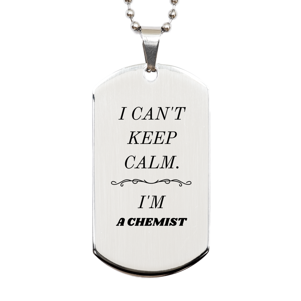 chemist engraved silver dog tag i cant keep calm chemist gift for graduation birthday holidays unique confidence inspiration