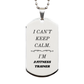 engraved silver fitness trainer dog tag i cant keep calm perfect for birthday christmas graduation gifts confidence inspirational veterans day easter unique