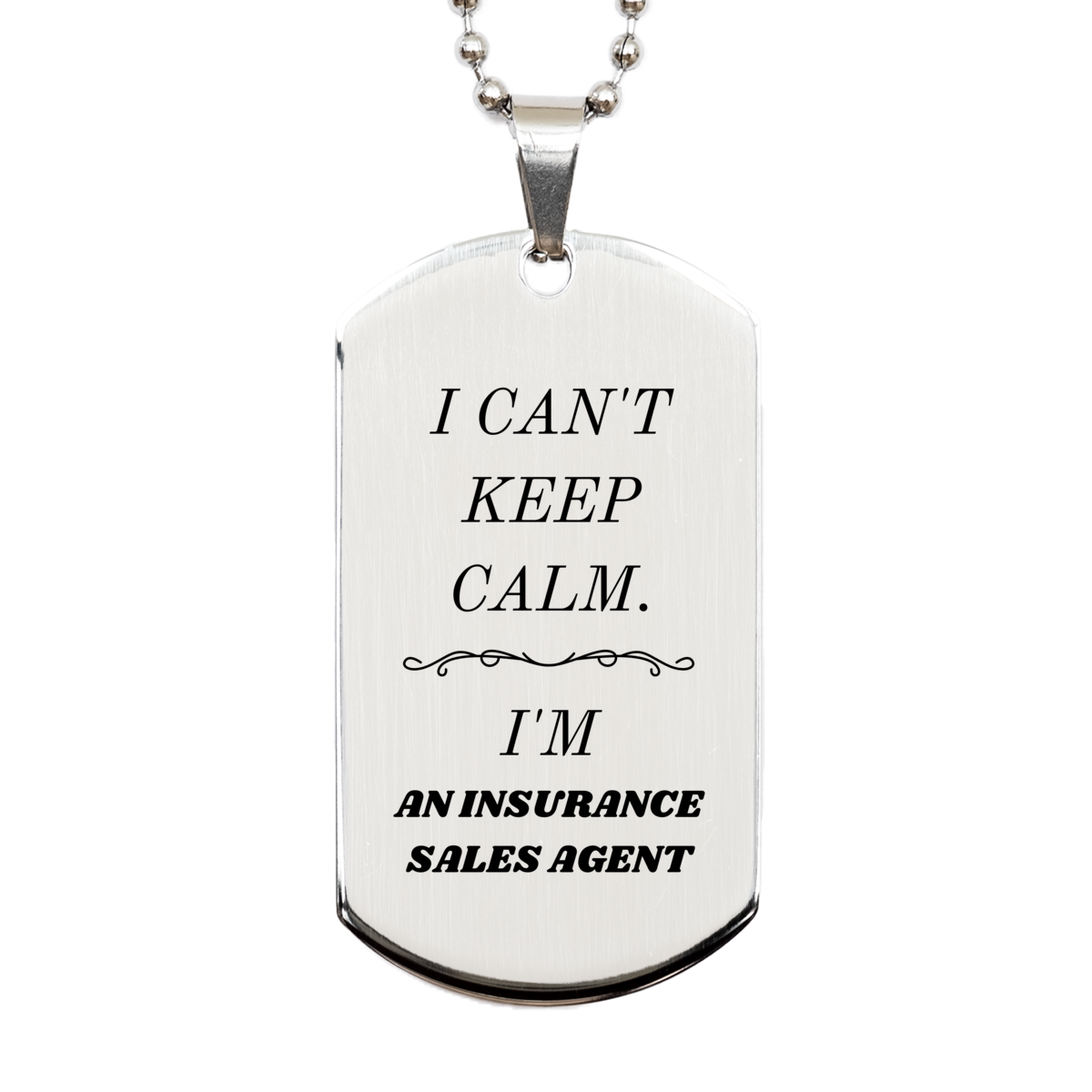 insurance sales agent engraved silver dog tag i cant keep calm gift for birthday christmas graduation hope and confidence