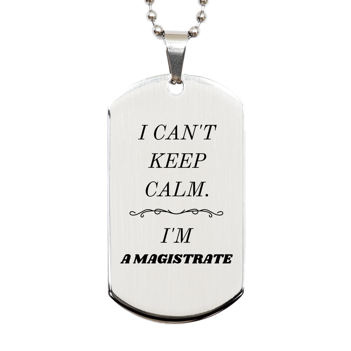 magistrate silver dog tag i cant keep calm engraved necklace for the proud and confident perfect gift for veterans day birthday christmas