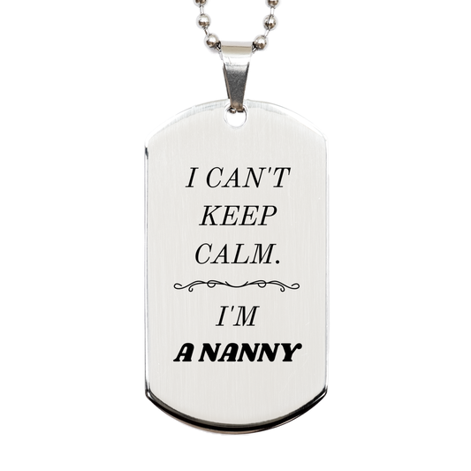 engraved silver dog tag for nanny i cant keep calm unique gift for birthday christmas and graduation confidence booster for nanny