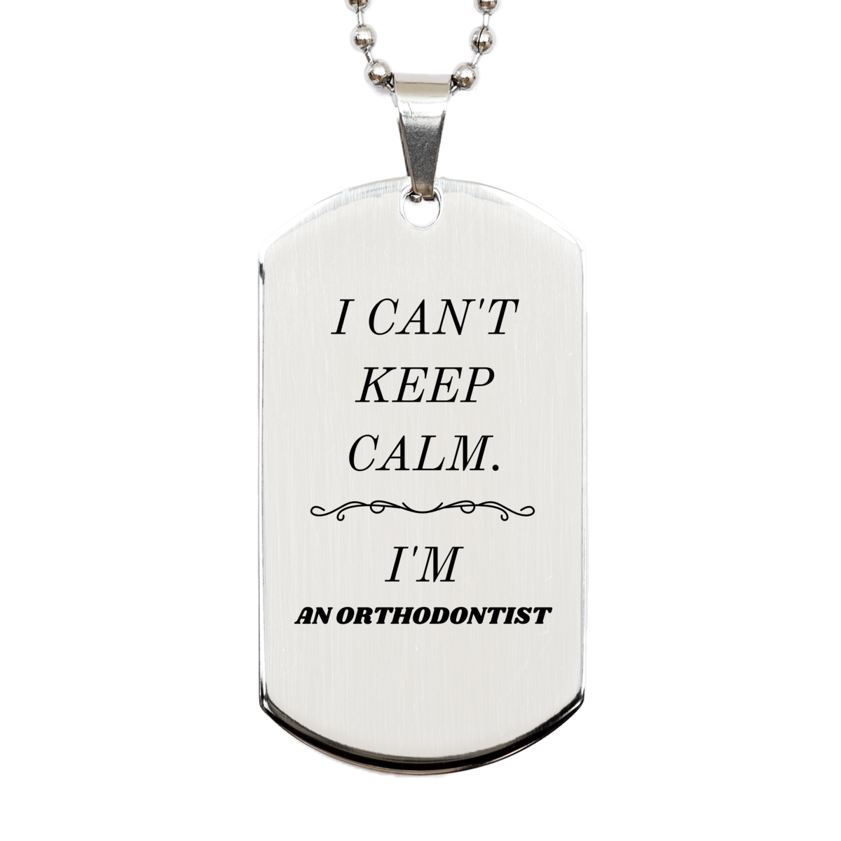 orthodontist engraved silver dog tag i cant keep calm confidence graduation hope
