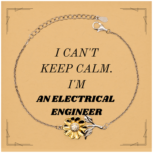 Electrical Engineer Sunflower Bracelet - Unique Gift for Graduation and Birthday, I Cant Keep Calm
