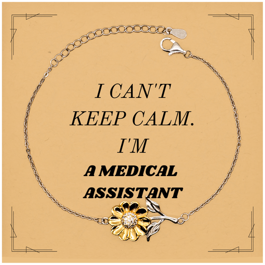 Medical Assistant Sunflower Bracelet I Cant Keep Calm Inspirational Gift for Graduation and Holidays