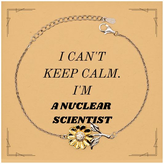 Pulsera con girasol grabado de científico nuclear: regalo perfecto para graduación, cumpleaños y días festivos: no puedo mantener la calma