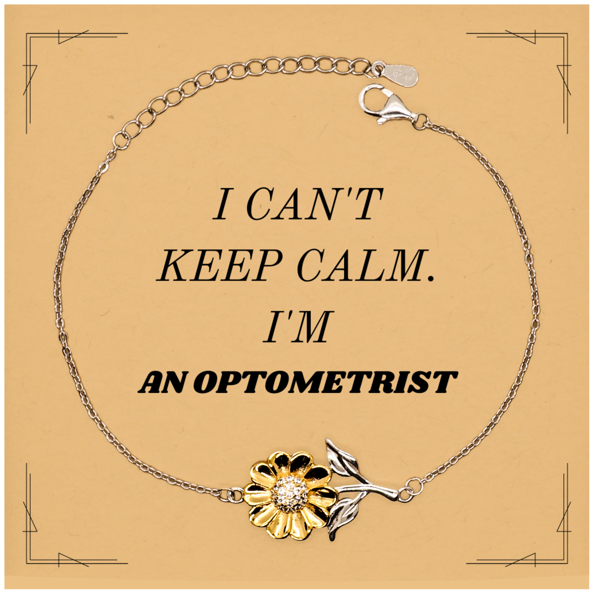 Optometrist Sunflower Bracelet I Cant Keep Calm Eye Doctor Gift
