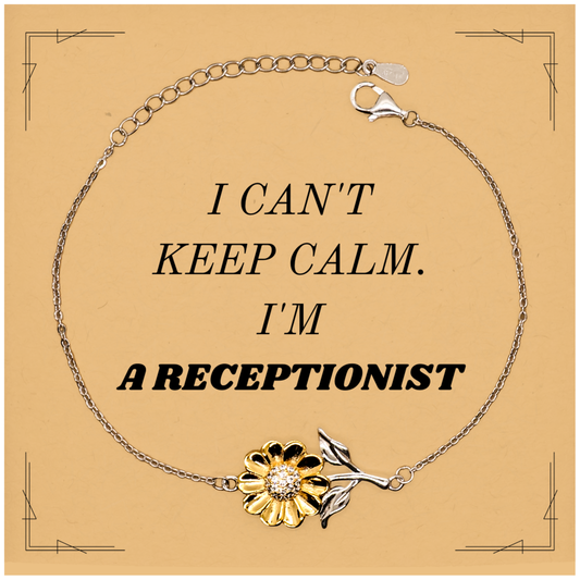 Receptionist Inspirational Sunflower Bracelet - I Cant Keep Calm, Unique Gift for Her, Birthday, Christmas, Confidence Boost