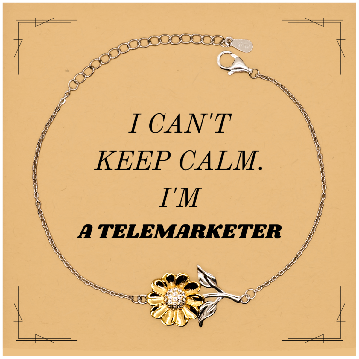 Telemarketer Sunflower Bracelet - I Cant Keep Calm, Im a Telemarketer - Unique Gift for Graduation, Birthday, Christmas, and More