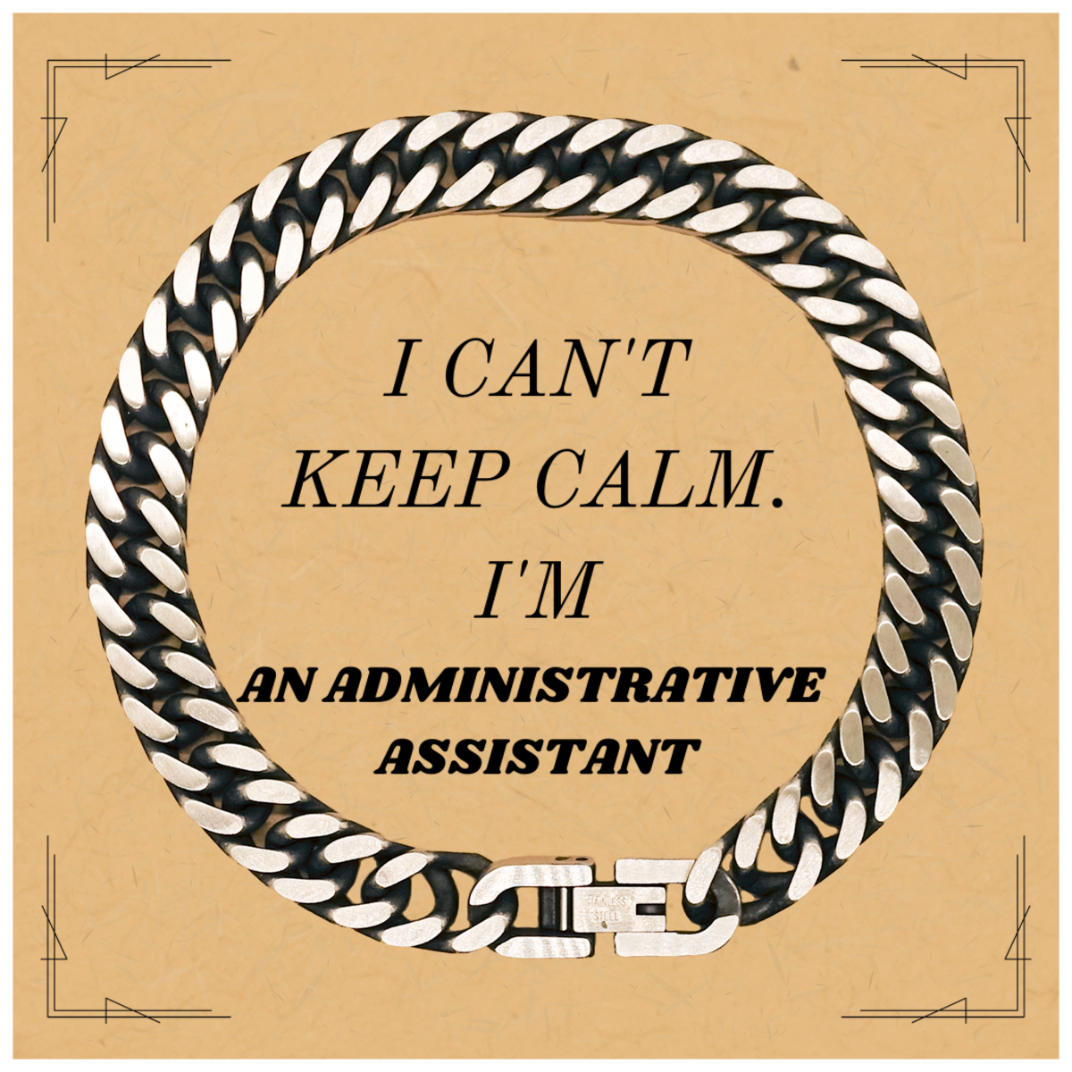 Unique Cuban Link Chain Bracelet for Administrative Assistant - I Cant Keep Calm, Perfect Gift for Christmas, Birthday, and Graduation