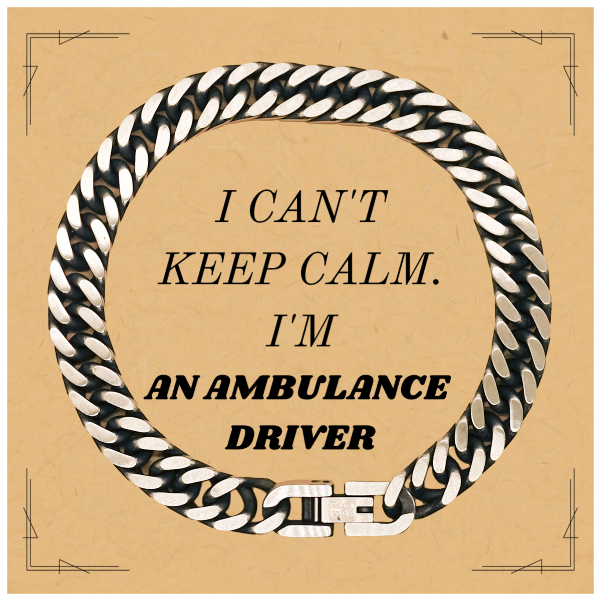 Unique Engraved Cuban Link Chain Bracelet for Ambulance Driver - I cant keep calm. Perfect Birthday Gift for Ambulance Drivers who Command Presence and Confidence