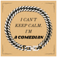 Comedian Cuban Link Chain Bracelet - I Cant Keep Calm, Perfect Birthday Gift for Confidence and Inspiration