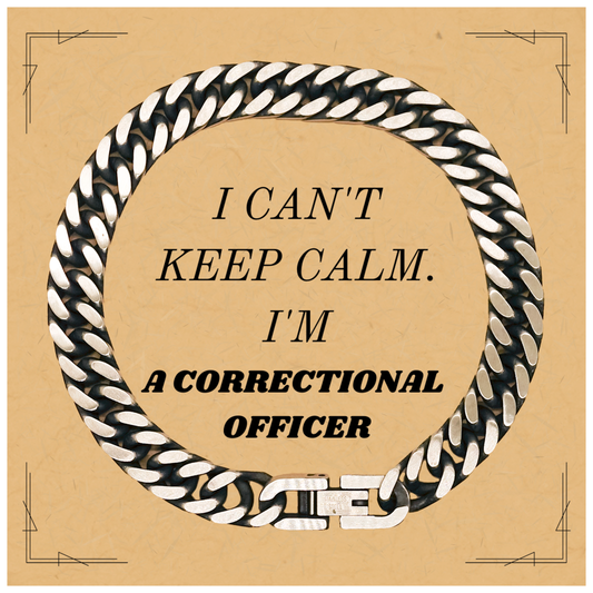 Correctional Officer Cuban Link Chain Bracelet - I cant keep calm, engraved for confidence, perfect for Birthday, Christmas, and Graduation gifts