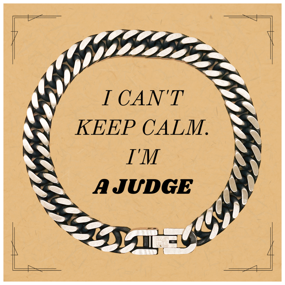 Unique Cuban Link Chain Bracelet for Judges - I Cant Keep Calm, Im Judge - Confidence Inspirational Gift for Birthday, Graduation, Christmas - Perfect Judge Jewelry for Men and Women