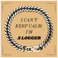 Logger Cuban Link Chain Bracelet - I cant keep calm Unique Engraved Jewelry for Logger Birthday Gifts and Graduation Celebrations - Perfect Logger Accessories for Confidence and Inspiration - Amazon Exclusive Offer for Logger Enthusiasts