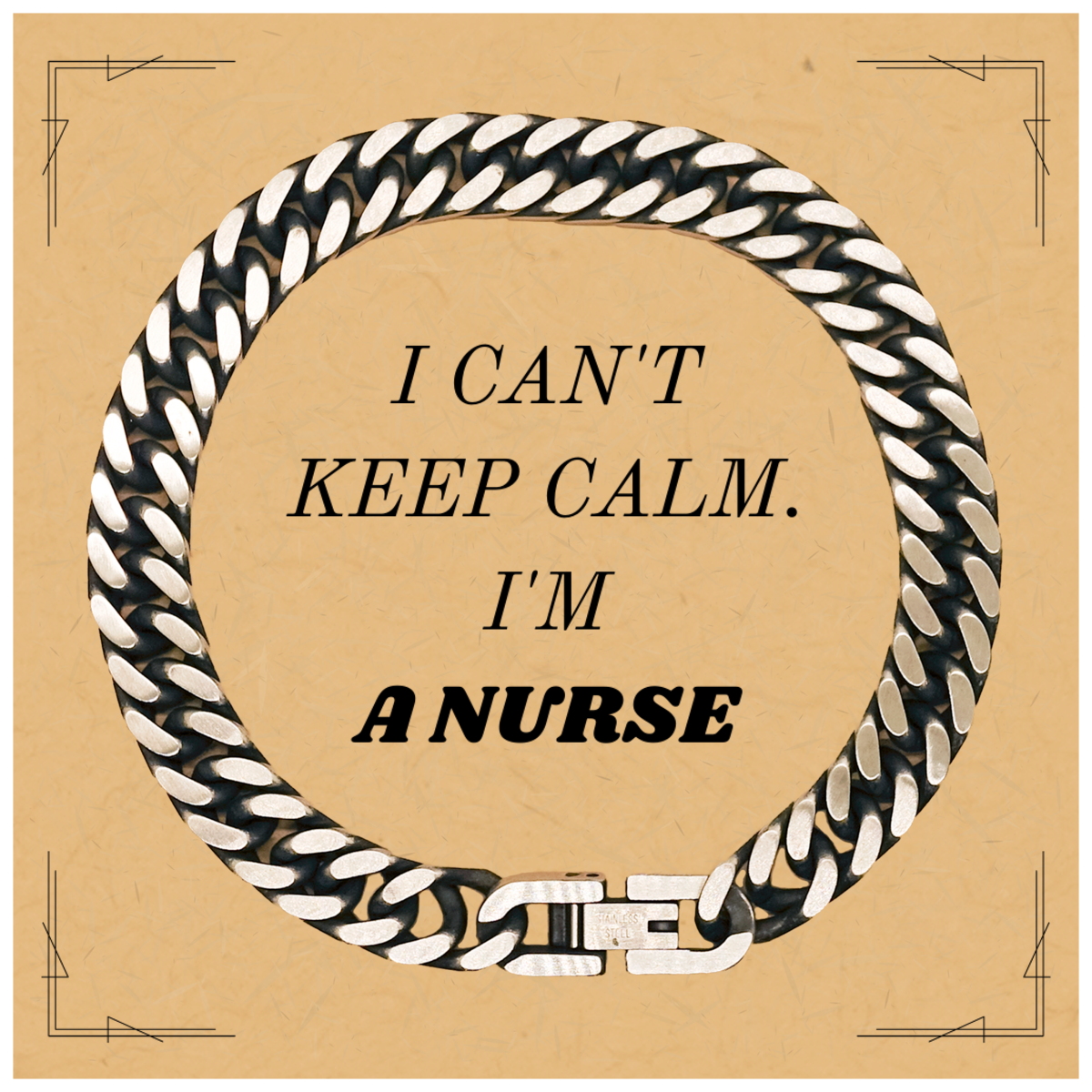 Nurse I Cant Keep Calm Cuban Link Bracelet Gift for Graduation and Holidays