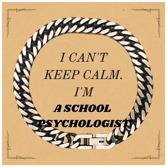 School Psychologist Engraved Cuban Link Chain Bracelet - Perfect Gift for Graduation, Birthday, and Christmas - I Cant Keep Calm, Im a School Psychologist