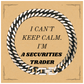 Securities Trader Unique Cuban Link Chain Bracelet I Cant Keep Calm Hope Confidence Veterans Day Gift