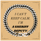Unique Cuban Link Chain Bracelet for Sheriff Deputy - I Cant Keep Calm, Im a Sheriff Deputy - Engraved Confidence Gift for Holidays, Graduation, and Veterans Day
