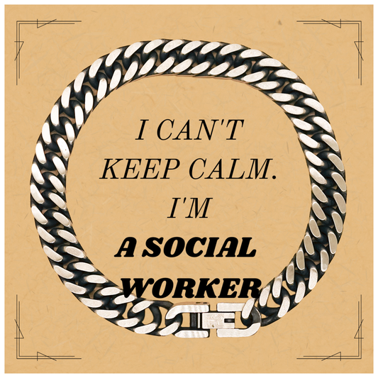 Social Worker Cuban Link Chain Bracelet - I Cant Keep Calm, Empowering Gift for Graduation, Birthday, and Christmas