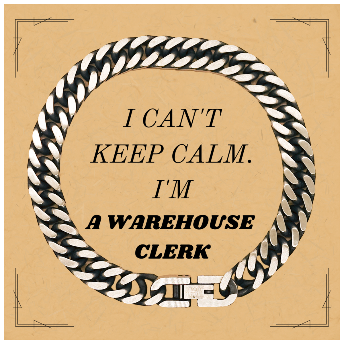 Unique Cuban Link Chain Bracelet for Warehouse Clerk - I Cant Keep Calm, Perfect Gift for Birthday, Christmas, Graduation, Veterans Day, Easter, Confidence Booster