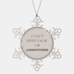 Dispatcher Snowflake Ornament I Cant Keep Calm Hope Inspirational Christmas Gift