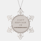 Microbiologist Snowflake Ornament - I Cant Keep Calm, Perfect Christmas Gift for Scientists, Unique Holiday Decor