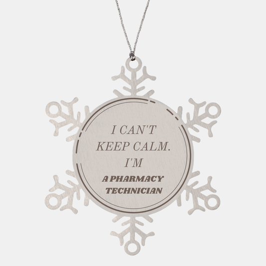 Pharmacy Technician Snowflake Ornament - I Cant Keep Calm Christmas Gift for Her/Him