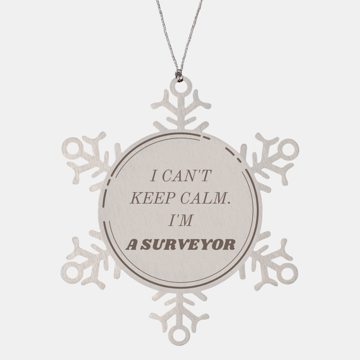 Surveyor Snowflake Ornament I Cant Keep Calm Christmas Gift for Surveyors