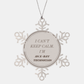 X-Ray Technician Snowflake Ornament - I Cant Keep Calm, X-Ray Technician Gift for Christmas and Holidays - Unique Engraved X-Ray Technician Appreciation Ornament