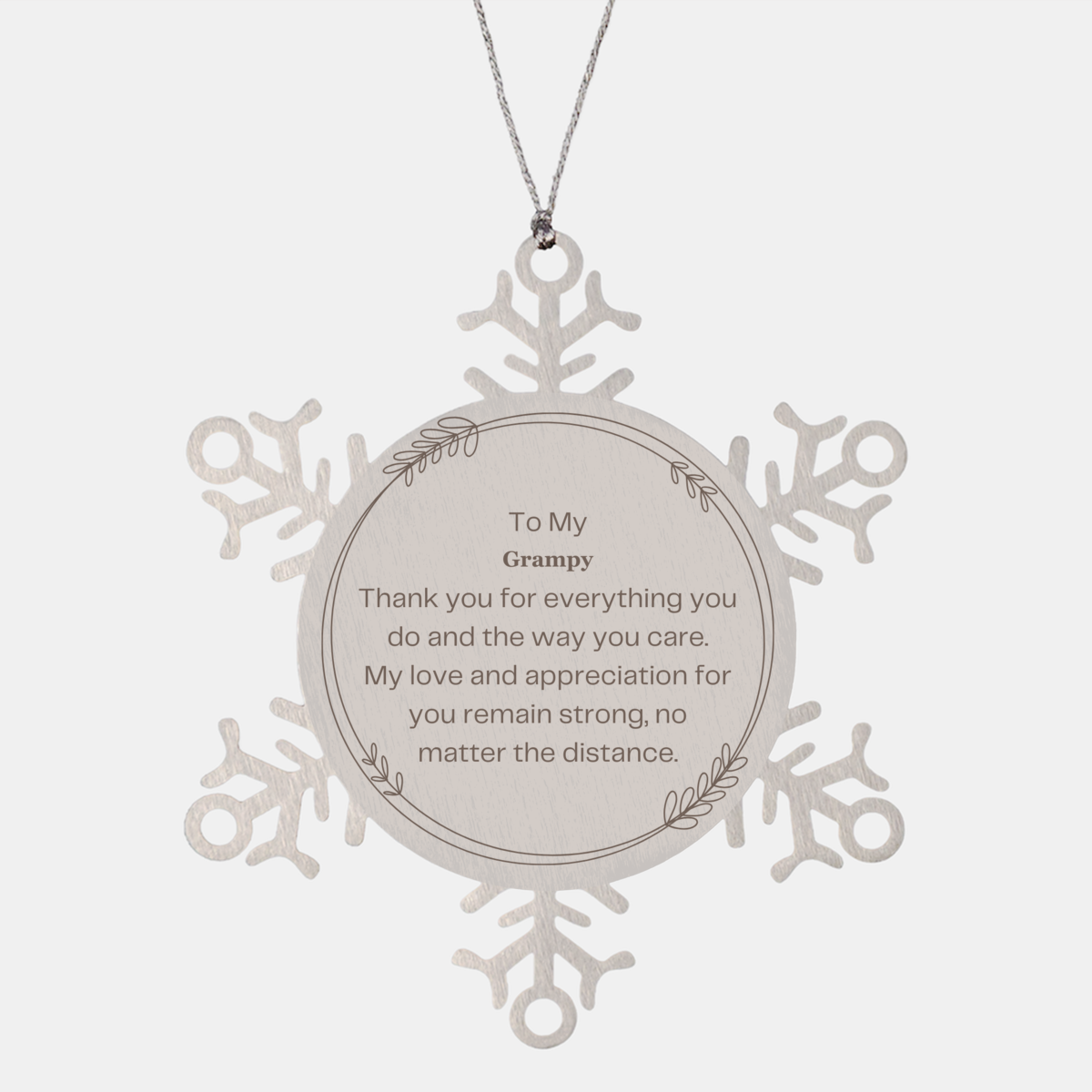 Grampy Christmas Snowflake Ornament Engraved with Love, Appreciation and Gratitude