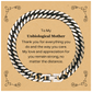 Unbiological Mother Cuban Link Chain Bracelet - My love for you remains strong, engraved with gratitude for Mothers Day, Birthday, Christmas, and more
