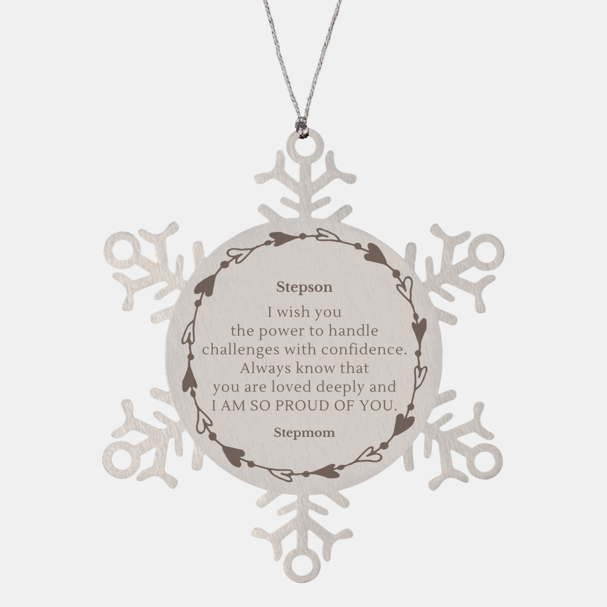 Stepson Engraved Snowflake Ornament Handle Challenges with Confidence Love, Stepmom for Christmas and Graduation Gifts