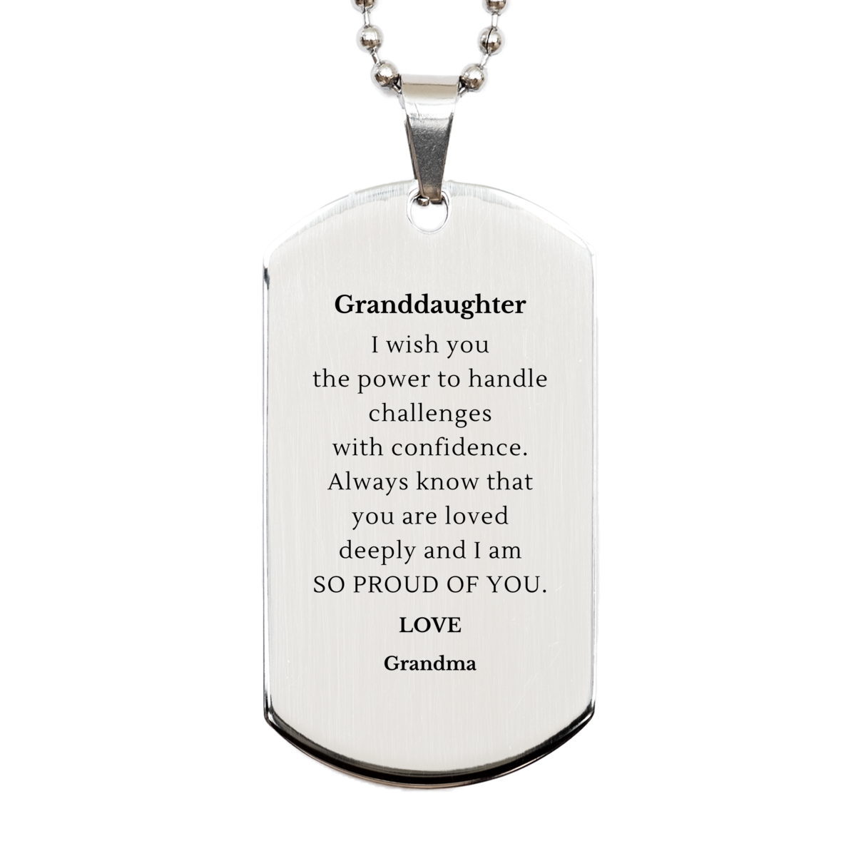 granddaughter engraved silver dog tag inspirational gift for holidays always know you are loved and i am proud of you confidence and love from grandma