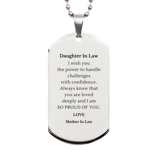 engraved silver dog tag daughter in law i wish you the power to handle challenges with confidence always know that you are loved deeply and i am so proud of you love mother in law perfect birthday gift for daughter in law