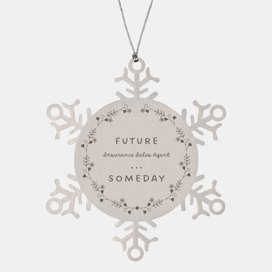 Insurance Sales Agent Snowflake Ornament Future Hopeful Inspirational Christmas Gift