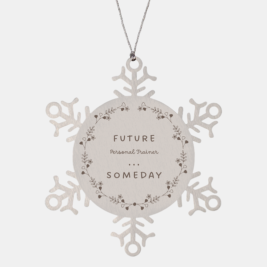 Personal Trainer Snowflake Ornament - Inspirational Future Trainer Gift for Christmas Graduation or Holidays