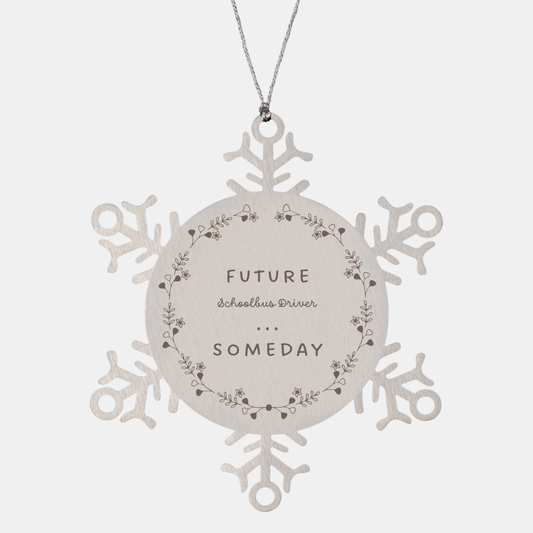 Engraved Schoolbus Driver Snowflake Ornament - Future Driver someday, Inspiration for Christmas and Graduation Gifts