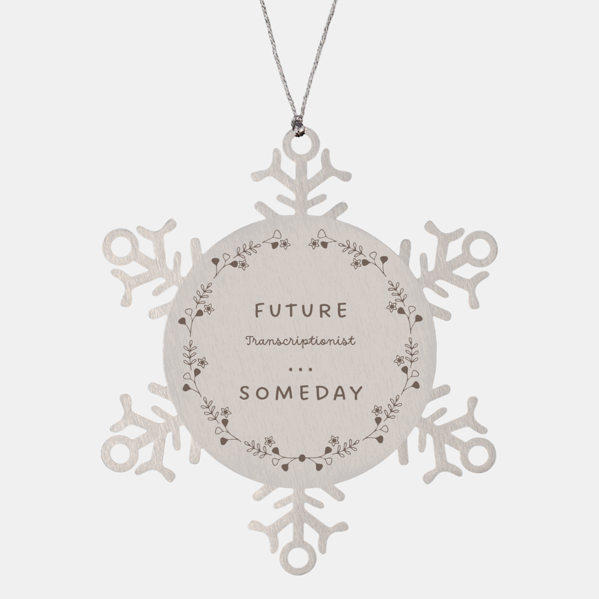 Future Transcriptionist Snowflake Ornament - Inspirational Christmas Gift for Aspiring Transcriptionist