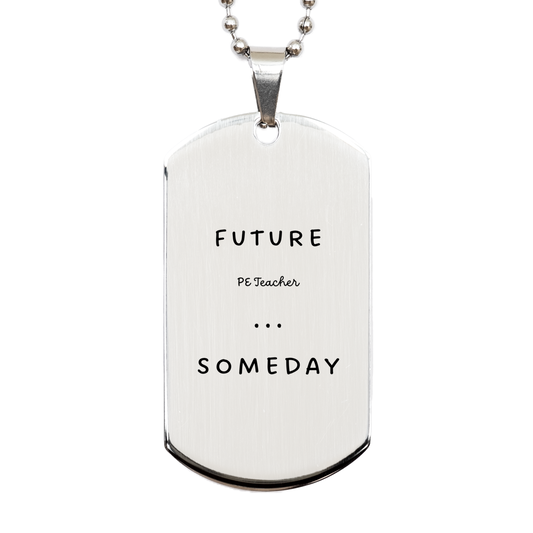 pe teacher engraved silver dog tag future pe teacher someday graduation gift for aspiring pe teachers with confidence and inspiration