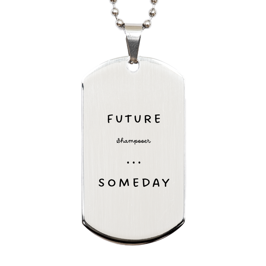 shampooer engraved silver dog tag future shampooer hope confidence gift for him