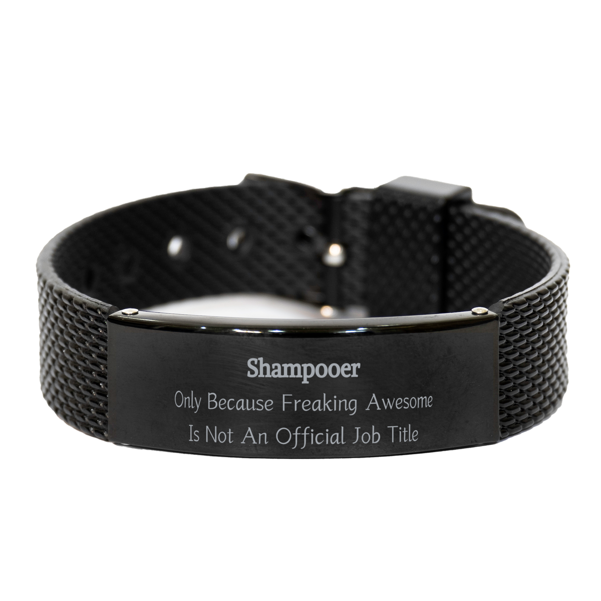 black shark mesh bracelet shampooer - only because being freaking awesome is not an official job title - confidence, inspiration, holidays, graduation gift